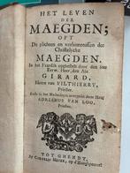 Het leven der maegden. Zeer zelfzaam boek uit 1717, Antiek en Kunst, Ophalen of Verzenden
