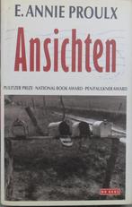 Ansichten, E. Annie Proulx - literaire roman, Verzenden, Zo goed als nieuw