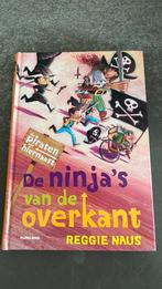 De piraten van Hiernaast: De ninja's van de overkant, Ophalen of Verzenden, Zo goed als nieuw, Reggie Naus