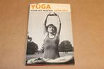 Yoga voor het Westen — Complete Cursus [1967], Boeken, Ophalen of Verzenden, Gelezen, Meditatie of Yoga, Instructieboek