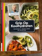 Kookboek Grip op Koolhydraten - Yvonne Lemmers, Boeken, Kookboeken, Hoofdgerechten, Ophalen of Verzenden, Zo goed als nieuw, Gezond koken
