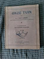 Onze Tuin - A.J. van Laren (1914), Boeken, Ophalen of Verzenden, Gelezen, Overige onderwerpen, A.J. van Laren
