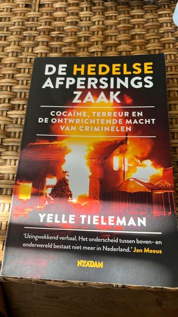 Yelle Tieleman - De Hedelse afpersingszaak beschikbaar voor biedingen