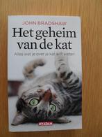 Het geheim van de kat van John Bradshaw, Boeken, Ophalen of Verzenden, Gelezen, Katten