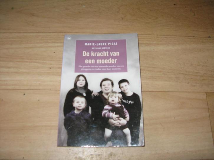Marie-Laure Picat - De kracht van een moeder, Boeken, Romans, Gelezen, Ophalen of Verzenden