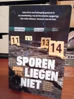 Sporen liegen niet john pel forensisch /misdaad, Verzenden, Zo goed als nieuw