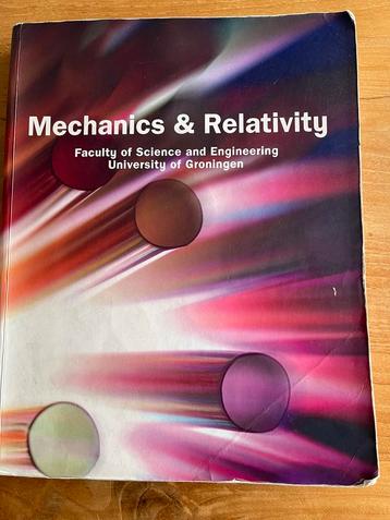 Mechanics & Relativity (University of Groningen Edition)