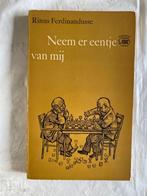Rinus Ferdinandusse: Neem er eentje van mij, Ophalen of Verzenden, Gelezen