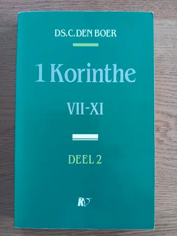 1 Korinthe VII-XI - Ds. C. den Boer beschikbaar voor biedingen