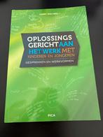 Oplossingsgericht Werken met Kinderen & Jongeren, Ophalen of Verzenden, Zo goed als nieuw