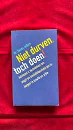 Susan Jeffers - Niet durven, toch doen, Boeken, Ophalen of Verzenden, Zo goed als nieuw, S. Jeffers