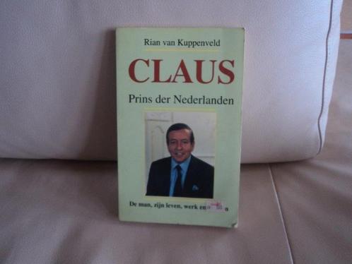 Claus, prins der Nederlanden, Boeken, Biografieën, Zo goed als nieuw, Overige, Ophalen of Verzenden