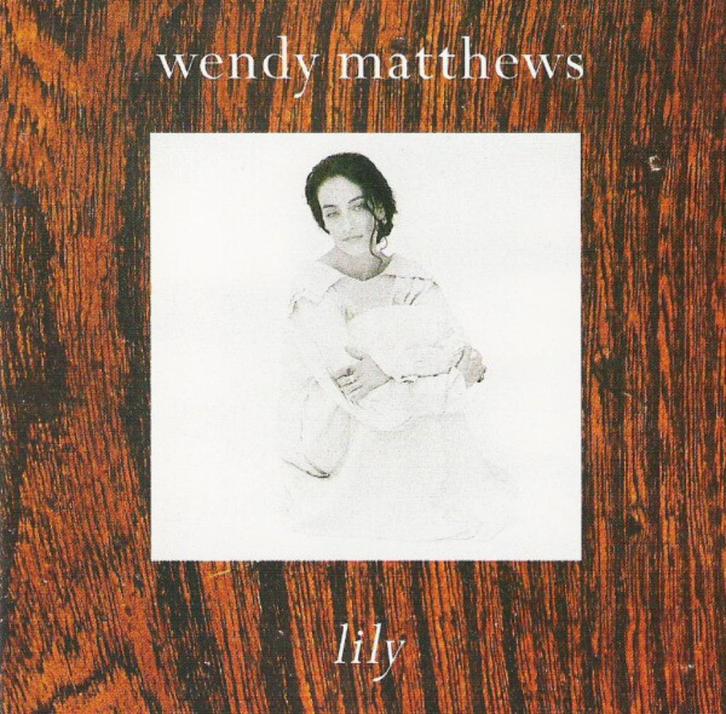 CD-sale WENDY MATTHEWS - Lily, Cd's en Dvd's, Cd's | Pop, Zo goed als nieuw, 1980 tot 2000, Verzenden