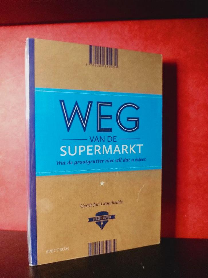 Weg van de Supermarkt, wat de grootgrutter NIET wil dat u (w, Boeken, Overige Boeken, Nieuw, Verzenden
