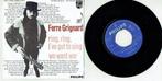 Ferre Grignard – Ring, Ring I've Got To Sing / We Want War, Cd's en Dvd's, Vinyl Singles, Ophalen of Verzenden, Zo goed als nieuw