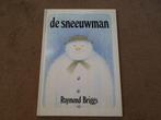 de  sneeuwman.   Raymond  Briggs.      Nieuwstaat., Ophalen of Verzenden, Zo goed als nieuw, Raymond Briggs, Prentenboek