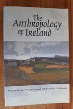 The Anthropology of Ireland   ( Th. M. Wilson & H. Donovan), Gelezen, Ophalen of Verzenden, Noord-Amerika