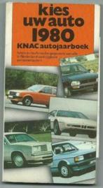 Autojaarboek 1980 Kies uw auto 80 KNAC zeldzaam !, Boeken, Ophalen of Verzenden, Zo goed als nieuw, Algemeen