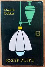 Maurits Dekker - Jozef Duikt, Ophalen of Verzenden, Gelezen, Maurits Dekker