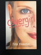 Covergirl - Tiny Fisscher, Boeken, Ophalen of Verzenden, Zo goed als nieuw, Tiny Fisscher, Nederland