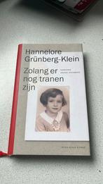 Hannelore Grünberg-Klein - Zolang er nog tranen zijn, Ophalen of Verzenden, Zo goed als nieuw, Hannelore Grünberg-Klein