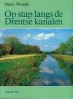 Op stap langs Drentse Kanalen - Harry Wonink, Verzenden, 20e eeuw of later, Zo goed als nieuw