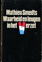Waarheid en leugen in het Verzet - Mathieu Smedts Dit boek g, Verzenden, Mathieu Smedts, Tweede Wereldoorlog, Gelezen