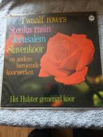 Het Hulster Gemengd Koor - Twaalf Rovers LP, Cd's en Dvd's, Ophalen of Verzenden, Modernisme tot heden, Gebruikt, Vocaal