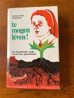 "Te mogen léven!" Johanna -Ruth Dobschiner, Ophalen of Verzenden, Zo goed als nieuw