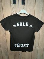 In Gold We Trust t’shirt 3x gedragen want toch te klein, Ophalen of Verzenden, Zo goed als nieuw, In Gold We Trust, Shirt of Longsleeve