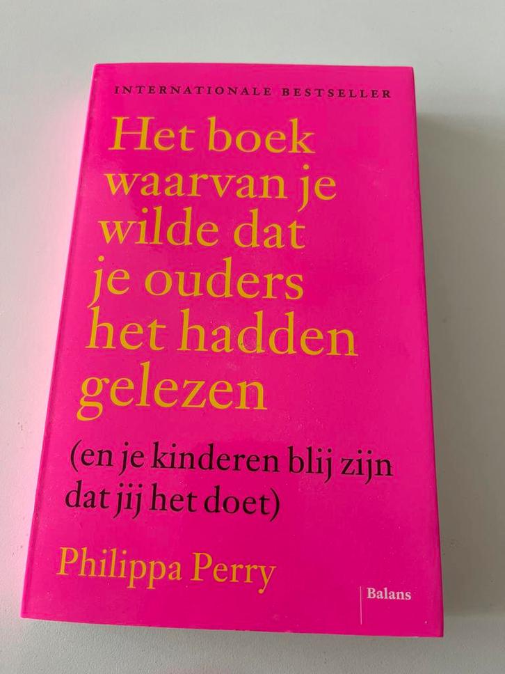 Het boek waarvan je wilde dat je ouders het lazen, Boeken, Psychologie, Gelezen, Overige onderwerpen, Ophalen of Verzenden