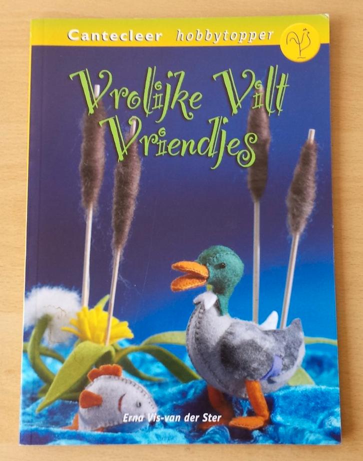 Vrolijke Vilt Vriendjes - Erna Vis-van der Ster - 2007, Hobby en Vrije tijd, Vilt, Gebruikt, Boek of Patroon, Ophalen of Verzenden