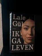 Lale Gül - Ik ga leven, Boeken, Lale Gül, Ophalen of Verzenden, Zo goed als nieuw, Nederland