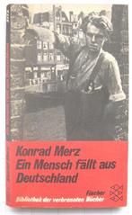 Ein Mensch fällt aus Deutschland - Konrad Merz, Gelezen, Europa overig, Konrad Merz, Ophalen of Verzenden