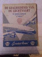 De geschiedenis van de luchtvaart album uit 1952 en anderen, Boek of Tijdschrift, Ophalen of Verzenden, Zo goed als nieuw