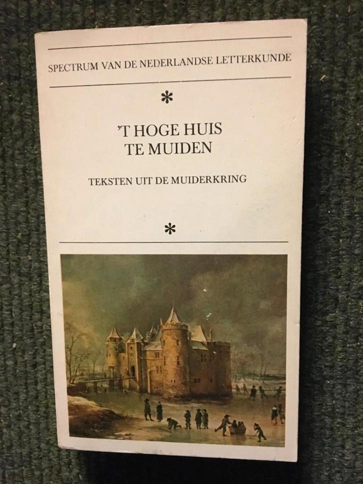 t Hoge Huis te Muiden teksten uit ; M. C. A. van der Heijden, Boeken, Geschiedenis | Vaderland, Zo goed als nieuw, 17e en 18e eeuw
