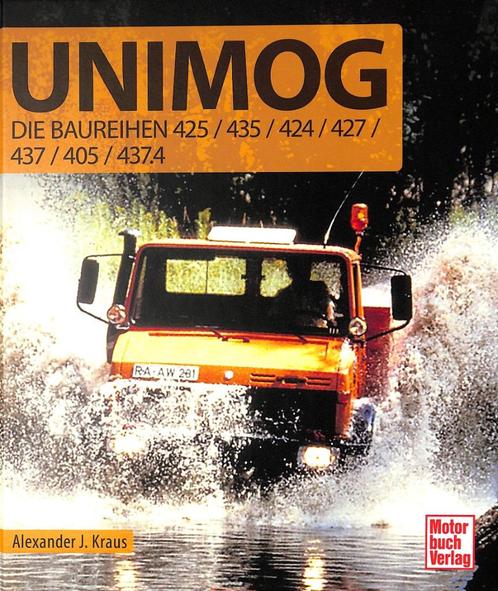 Unimog - Die Baureihen 425/435/424/427/437/405/437.4, Boeken, Vervoer en Transport, Nieuw, Tractor en Landbouw, Verzenden