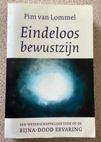 Eindeloos Bewustzijn - Pim van Lommel, Ophalen, Spiritualiteit algemeen, Pim van Lommel