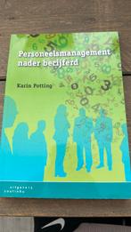 Personeelsmanagement nader becijferd, Ophalen of Verzenden, Zo goed als nieuw, Karin Potting