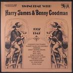 LP Swingtime With Harry James & Benny Goodman 1937-1942, Cd's en Dvd's, Vinyl | Jazz en Blues, 1980 tot heden, Ophalen of Verzenden