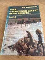 Toen 't Schuimend Zeenat Hevig Bruiste... deel 2, Ophalen of Verzenden, Zo goed als nieuw, Zeeland