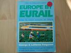 Europe by Eurail How to tour Europe by train 1991-92, Boeken, Reisgidsen, Gelezen, Ophalen of Verzenden, Europa, Reisgids of -boek