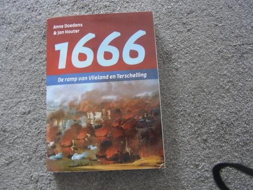 1666 De ramp van Vlieland en Terschelling   Anne Doedens, Boeken, Geschiedenis | Vaderland, Zo goed als nieuw, 17e en 18e eeuw