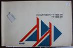 Daf TT 1303 DH / 1305 DH terminaltrekker instructieboekje, Ophalen of Verzenden