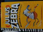 Boek Julius Zebra, Ophalen of Verzenden, Nieuw, Fictie algemeen