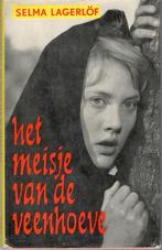 Selma Lagerlöf - Het meisje van de Veenhoeve., Boeken, Literatuur, Ophalen of Verzenden, Gelezen, Nederland