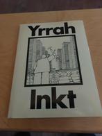 Yrrah Inkt, Eén stripboek, Yrrah, Ophalen of Verzenden, Zo goed als nieuw