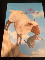 Lotje en de wolven - Kinderboek, Ophalen of Verzenden, Zo goed als nieuw, Sprookjes
