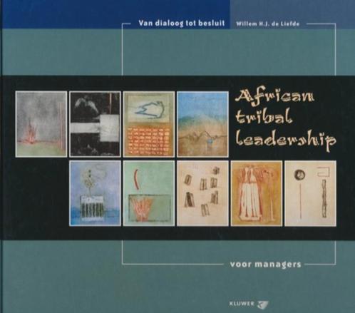 African tribal leadership, Boeken, Advies, Hulp en Training, Zo goed als nieuw, Ophalen of Verzenden