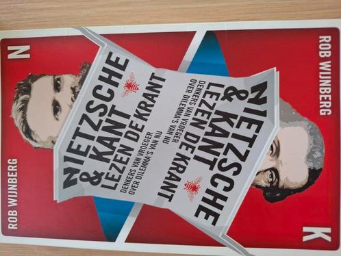 Rob Wijnberg - Nietzsche en Kant lezen de krant, Boeken, Filosofie, Zo goed als nieuw, Ophalen of Verzenden